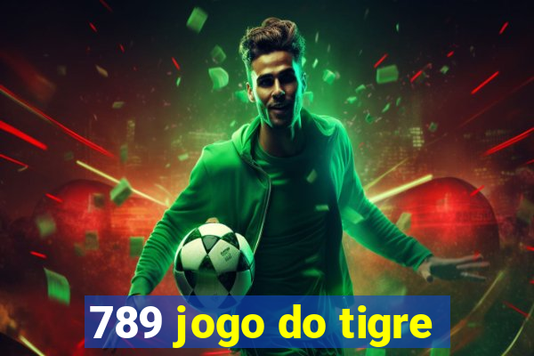 789 jogo do tigre